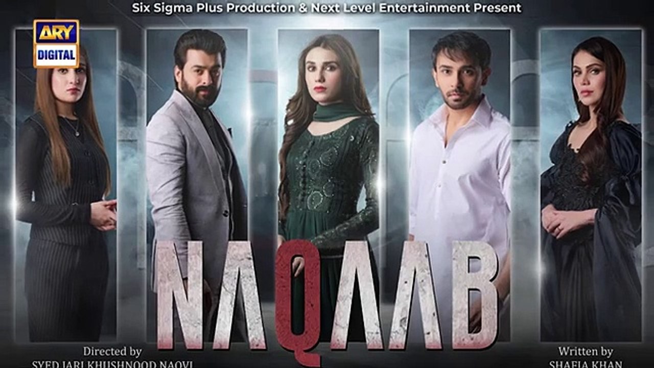 Naqaab EP 49 | Ali Ansari | Humayoun Ashraf | Hina Tariq | Ghana Ali | 5 May 2025 | ARY Digital(360p)