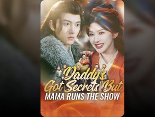 DADDY'S GOT SECRETS BUT MAMA RUN THE SHOW - Full Movie