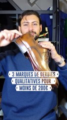 3 marques de derbys pour moins de 200€ 👞