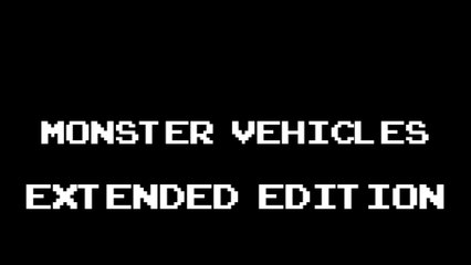 Monster Vehicles Extended Edition 12.0 - The Kids' Picture Show (Fixed)