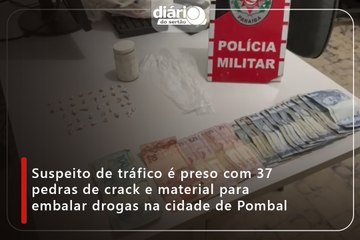 Suspeito de tráfico é preso com 37 pedras de crack e material para embalar drogas na cidade de Pombal