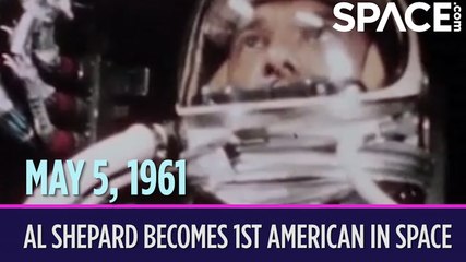OTD In Space - May 5: Al Shepard Becomes 1st American In Space