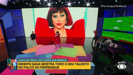 Cada um tem a Lady Gaga que merece: Dennys mostra seu talento no palco | Perrengue na Band