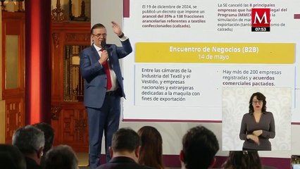 Ebrard presenta medidas de comercio en acero, textiles para fortalecer industria nacional