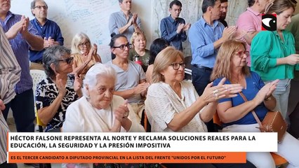 Héctor Falsone representa al norte y reclama soluciones reales para la educación, la seguridad y la presión impositiva