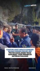 Kantor Wisata Gunung Bromo Diserbu Driver Jeep, Manajemen Tidak Maksimal Sebabkan Antrean Panjang