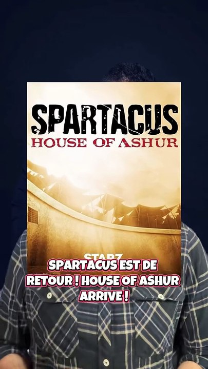 La nouvelle série Spartacus: House of Ashur arrive ! Voici ce qu’on sait ⚔️📺