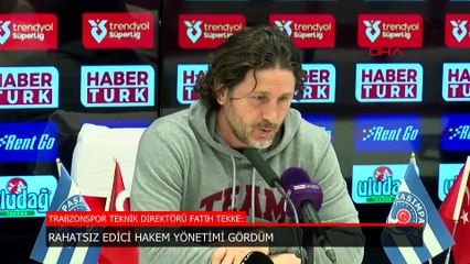 Fatih Tekke'den hakem eleştirisi: Rahatsız edici bir yönetimi vardı