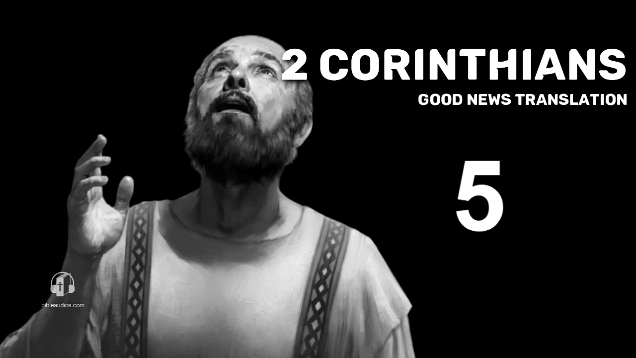 2 Corinthians good news translation audio bible