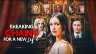 Breaking Chains for a New Life - Full HD Movie