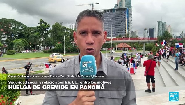 ¿Cuáles son los motivos de la huelga de gremios en Panamá?