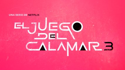 El "Juego del Calamar" regresa para una tercera temporada y Netflix revela el tráiler