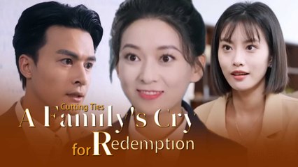 Cutting Ties: A Family's Cry for Redemption Full Movie