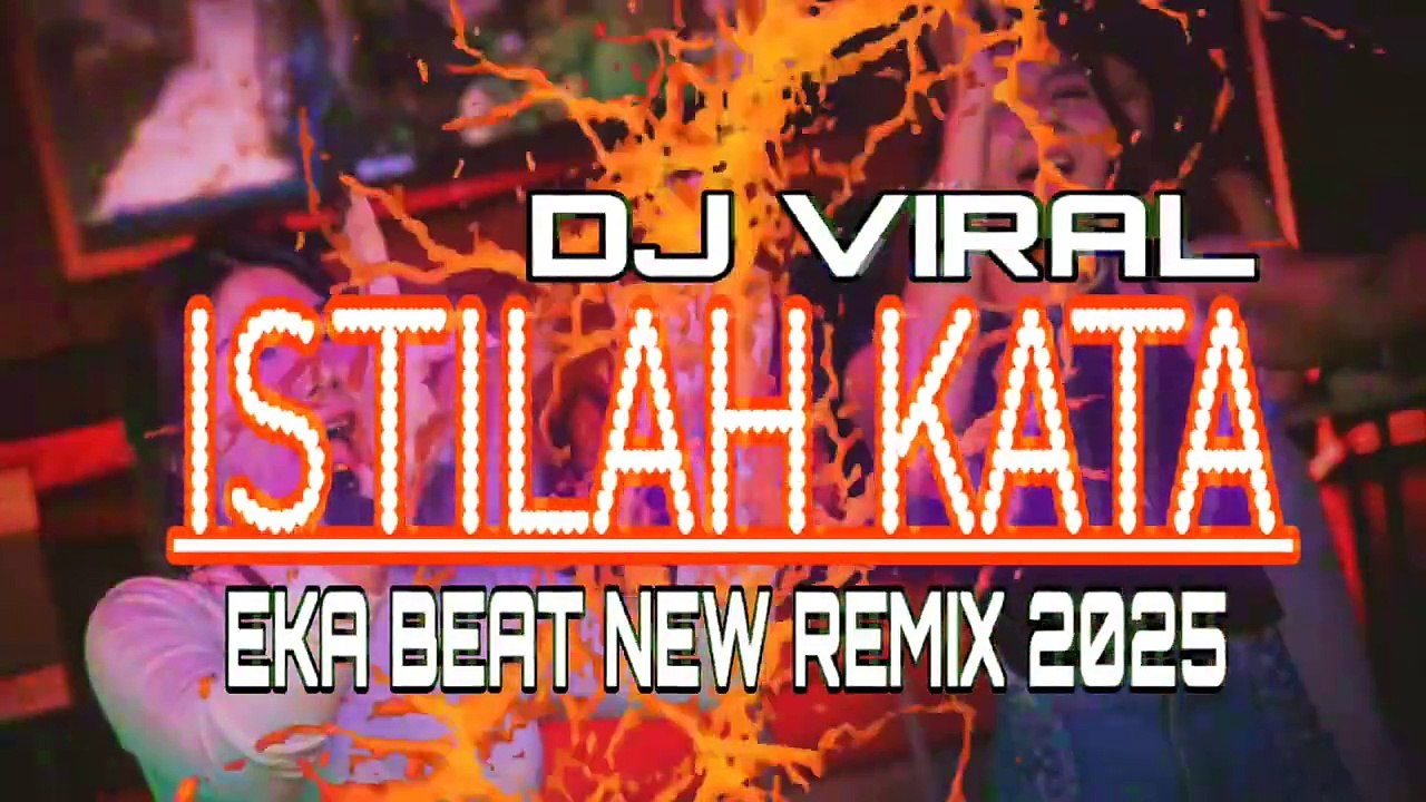 DJ VIRAL ISTILAH KATA🌴EKA BEAT NEW REMIX 2025