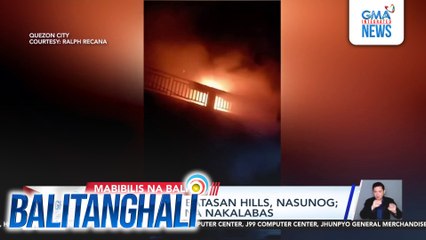 Bahay sa Brgy. Batasan Hills, nasunog; pamilya, ligtas na nakalabas | Balitanghali