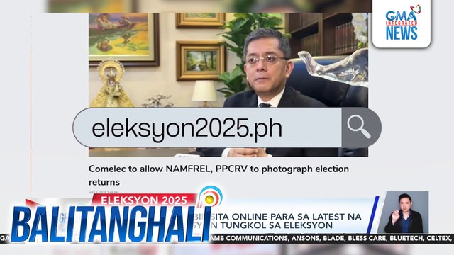 Eleksyon2025.ph, mabibisita online para sa latest na balita at impormasyon tungkol sa eleksyon | Balitanghali