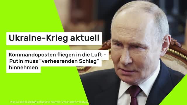 Ukraine-Krieg aktuell: Kommandoposten fliegen in die Luft - Putin muss verheerenden Schlag hinnehmen