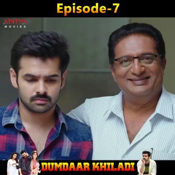 Dumdaar Khiladi Episode - 7 | Hindi Dubbed Movies | South Movie 2025 | Ram Pothineni | Anupama | South Indian Movies | Hindi Dubbed | Aditya Movies Official