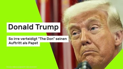 Donald Trump: So irre verteidigt "The Don" seinen Auftritt als Papst
