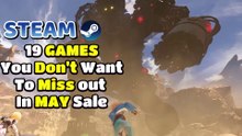 19 Games You don't want to miss out in May Sale