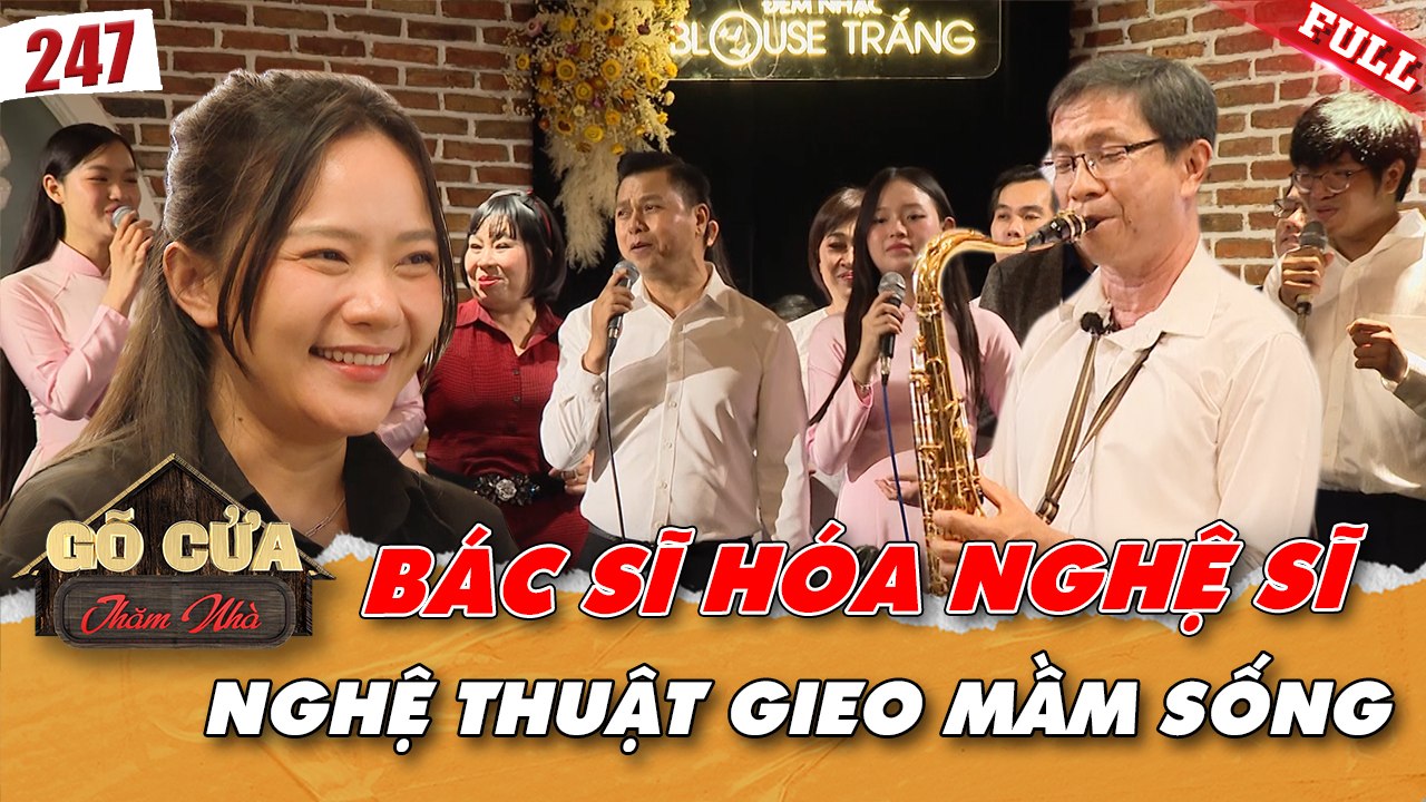Gõ Cửa Thăm Nhà - Tập 247