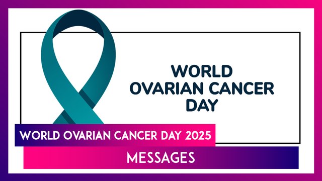 World Ovarian Cancer Day 2025 Quotes, Slogans And Messages To Raise Awareness And Inspire Hope