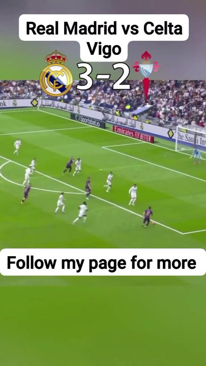 Real madrid Vs Celta Vigo match