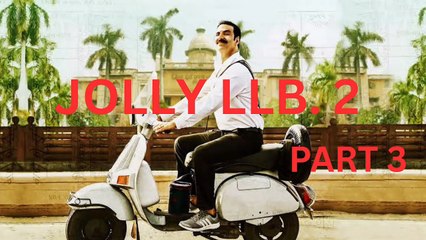 Jolly LLB 2 Part 3 | Grand Finale | Akshay Kumar vs System | Bollywood Full Movie