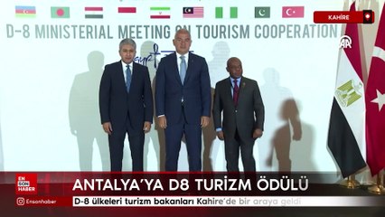 Antalya, D8 'Yılın Turizm Şehri Ödülü'nü aldı