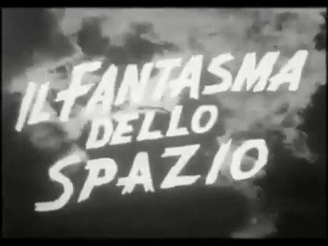 Il Fantasma Dello Spazio (Film Completo) del 1953 [ITA]