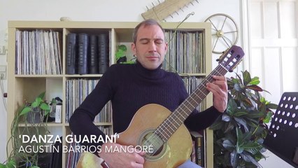Danza Guarani - Agustin Barrios Mangore
