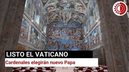 Todo preparado para el inicio del cónclave que elegirá al sucesor de Francisco