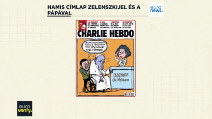 A pápa halálát használja fel pénzszerzésre Zelenszkij a Charlie Hebdo hamis címlapján