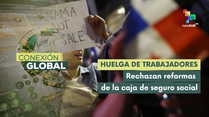 Huelga por descontento en las políticas neoliberales en Panamá