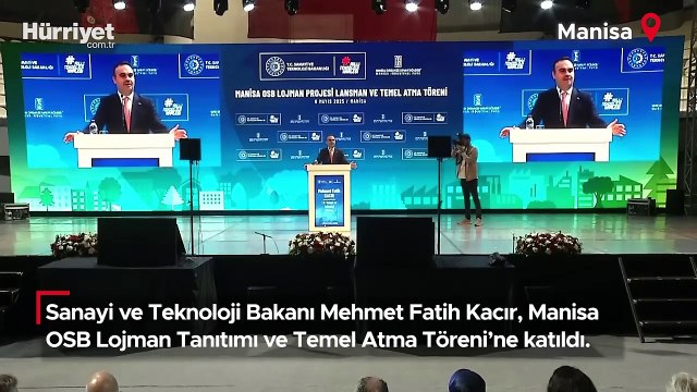 Sanayi ve Teknoloji Bakanı Kacır: Bütüncül bir yaşam alanı inşa edeceğiz