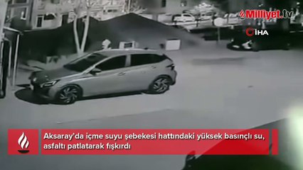 Aksaray'da tazyikli su asfaltı parçaladı: İki araç hasar gördü