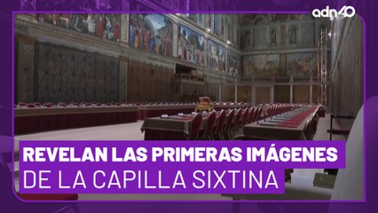 Se revelan las primeras imágenes de como luce la Capilla Sixtina antes de iniciar el cónclave