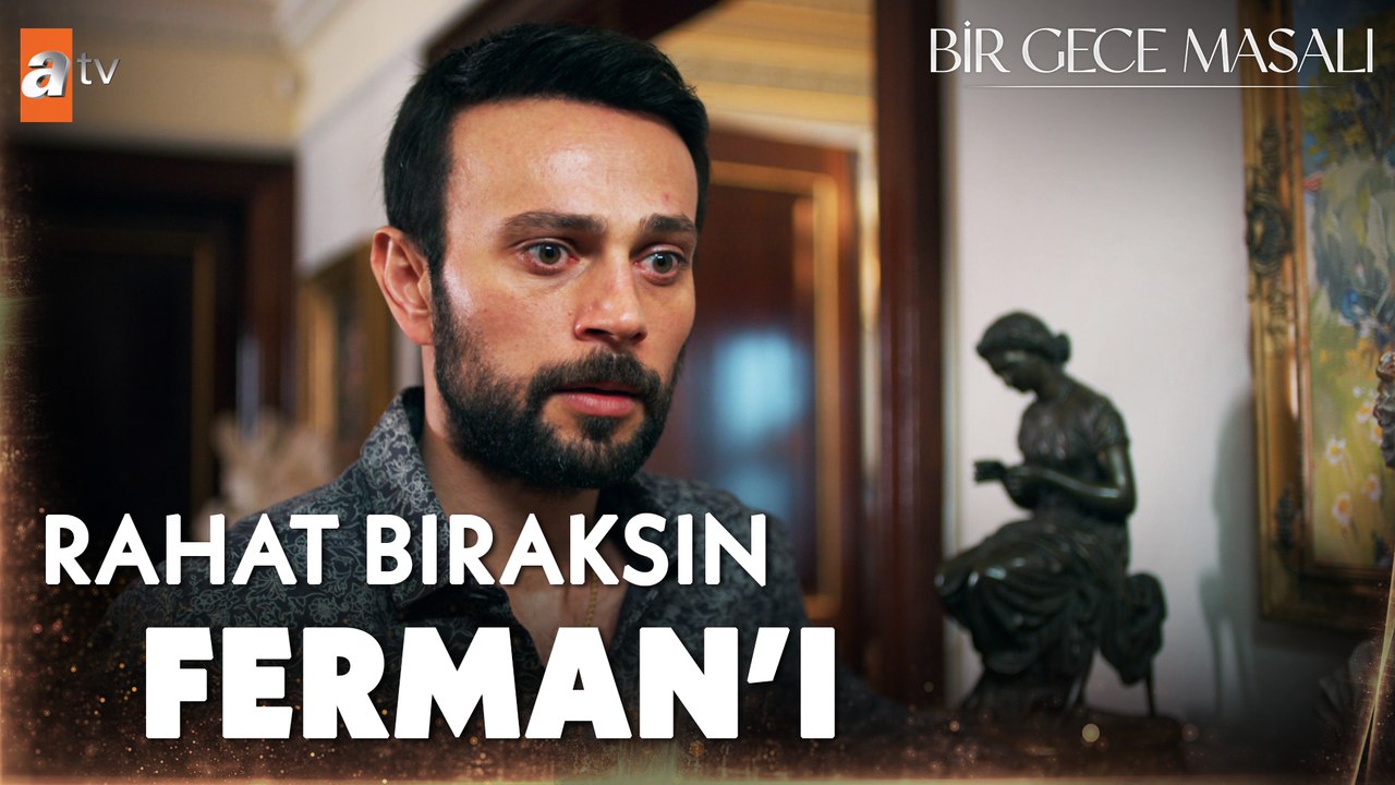 Ferman, Afet ve Süreyya'nın konuşmalarını duyunca... - Bir Gece Masalı 31. Bölüm