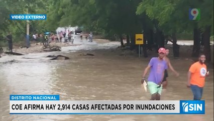 2,914 viviendas afectadas según informe del COE| Primera Emisión SIN