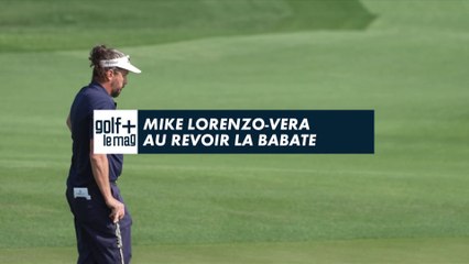 Mike Lorenzo-Vera au revoir la babate - Golf + le mag