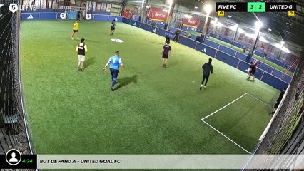 But de Fahd A - United Goal Fc