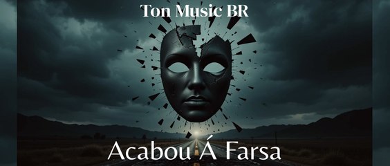 Acabou Á Farsa I Ton Music BR I Audio Oficial I 2025