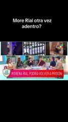 More Rial al borde de volver a caer tras las rejas; enterate qué tiene que pasar. 