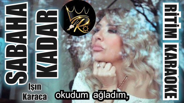 Sabaha Kadar - Işın Karaca ✩ Ritim Karaoke (Hicaz Majör Beste Selami Şahin)