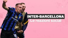 Inter-Barcellona 4-3: le reazioni social, delirio nerazzurro