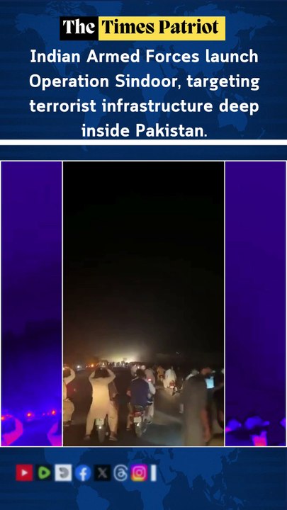 Indian Armed Forces launch Operation Sindoor, targeting terrorist infrastructure deep inside Pakistan.