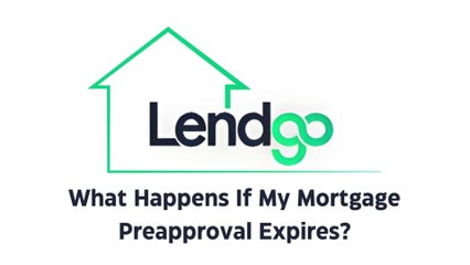 What Happens If My Mortgage Preapproval Expires?