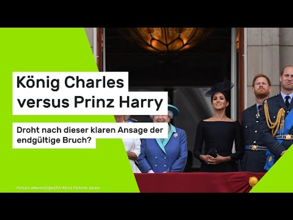König Charles versus Prinz Harry: Droht nach dieser klaren Ansage der endgültige Bruch?