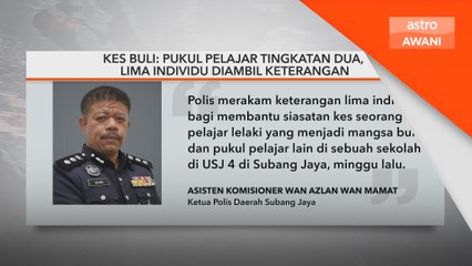 Pukul pelajar tingkatan dua, lima individu diambil keterangan