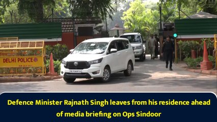 Defence Minister Rajnath Singh leaves from his residence ahead of media briefing on Ops Sindoor